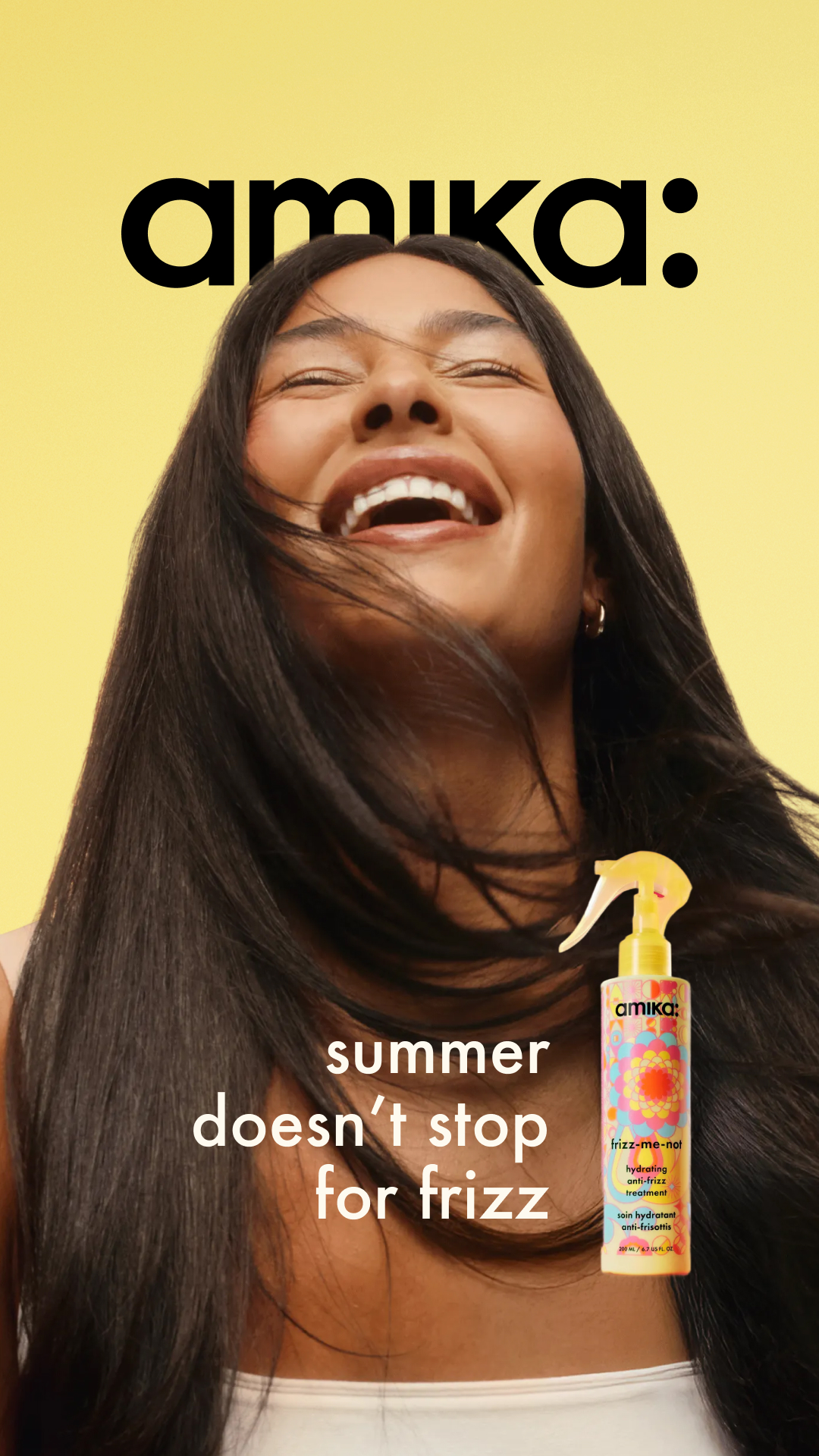 frizz is out. summer's on.